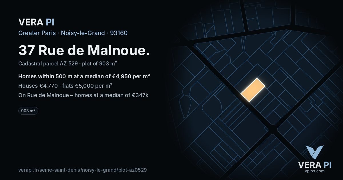 37 Rue de Malnoue, Noisy-le-Grand at night – the plot lit, the parcels around coloured by the prices near them