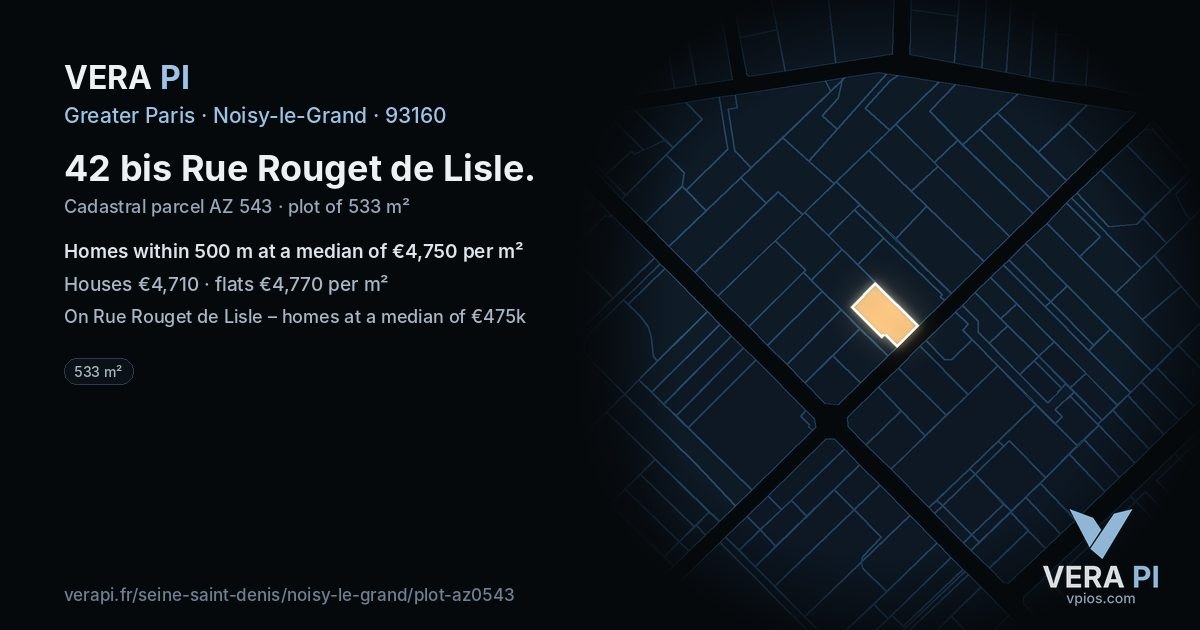 42 bis Rue Rouget de Lisle, Noisy-le-Grand at night – the plot lit, the parcels around coloured by the prices near them