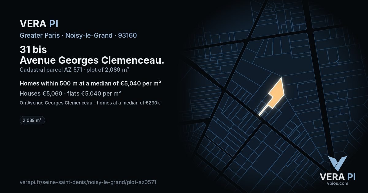 31 bis Avenue Georges Clemenceau, Noisy-le-Grand at night – the plot lit, the parcels around coloured by the prices near them