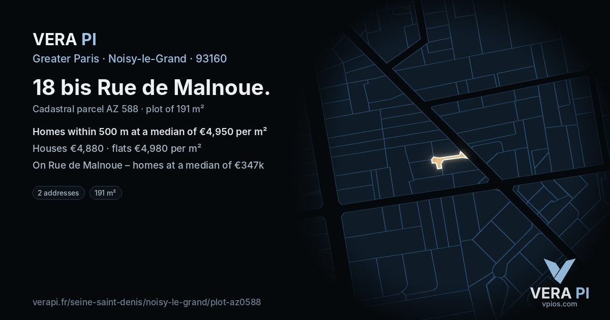 18 bis Rue de Malnoue, Noisy-le-Grand at night – the plot lit, the parcels around coloured by the prices near them