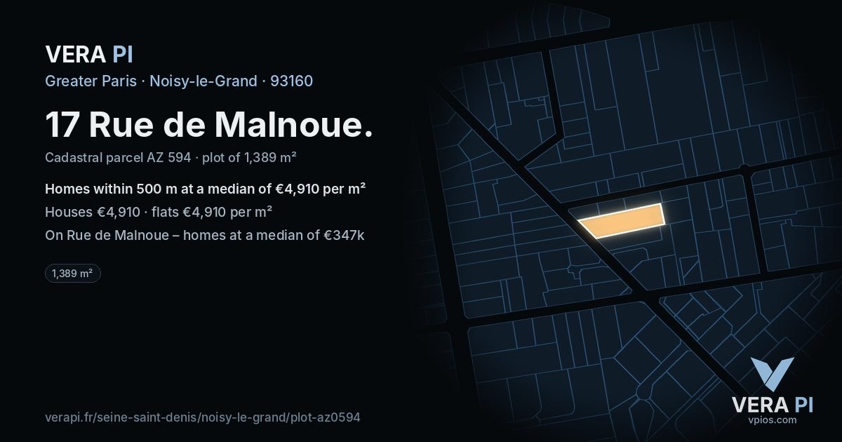 17 Rue de Malnoue, Noisy-le-Grand at night – the plot lit, the parcels around coloured by the prices near them
