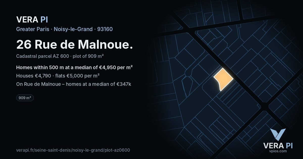 26 Rue de Malnoue, Noisy-le-Grand at night – the plot lit, the parcels around coloured by the prices near them