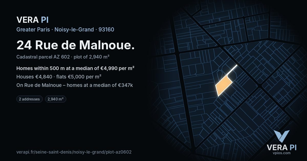 24 Rue de Malnoue, Noisy-le-Grand at night – the plot lit, the parcels around coloured by the prices near them