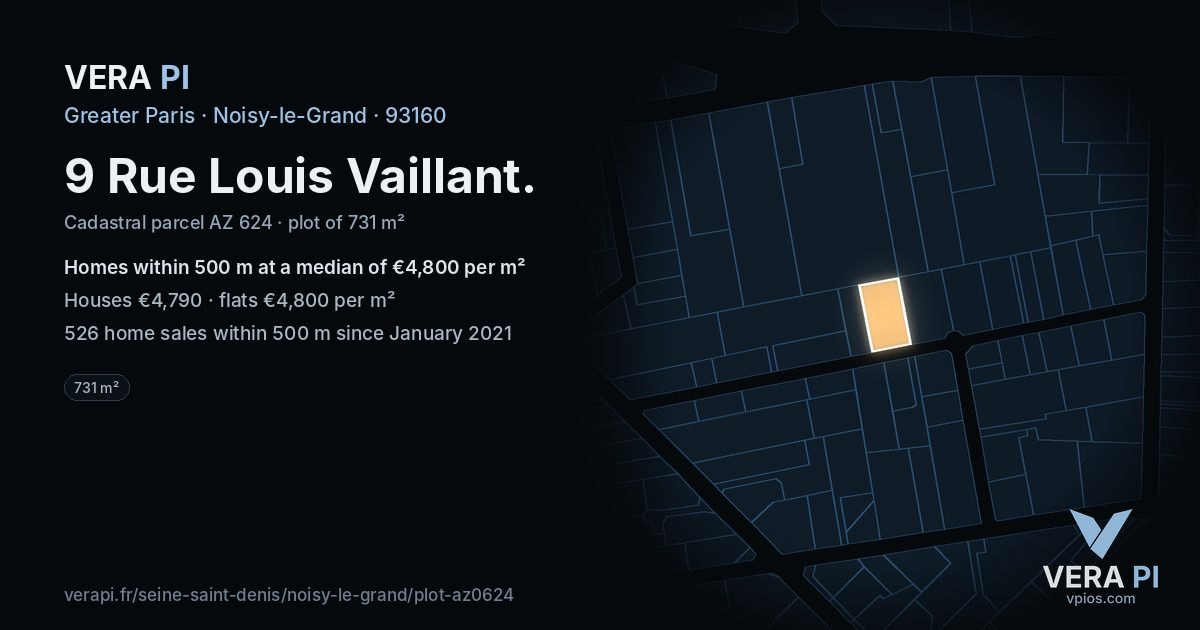9 Rue Louis Vaillant, Noisy-le-Grand at night – the plot lit, the parcels around coloured by the prices near them