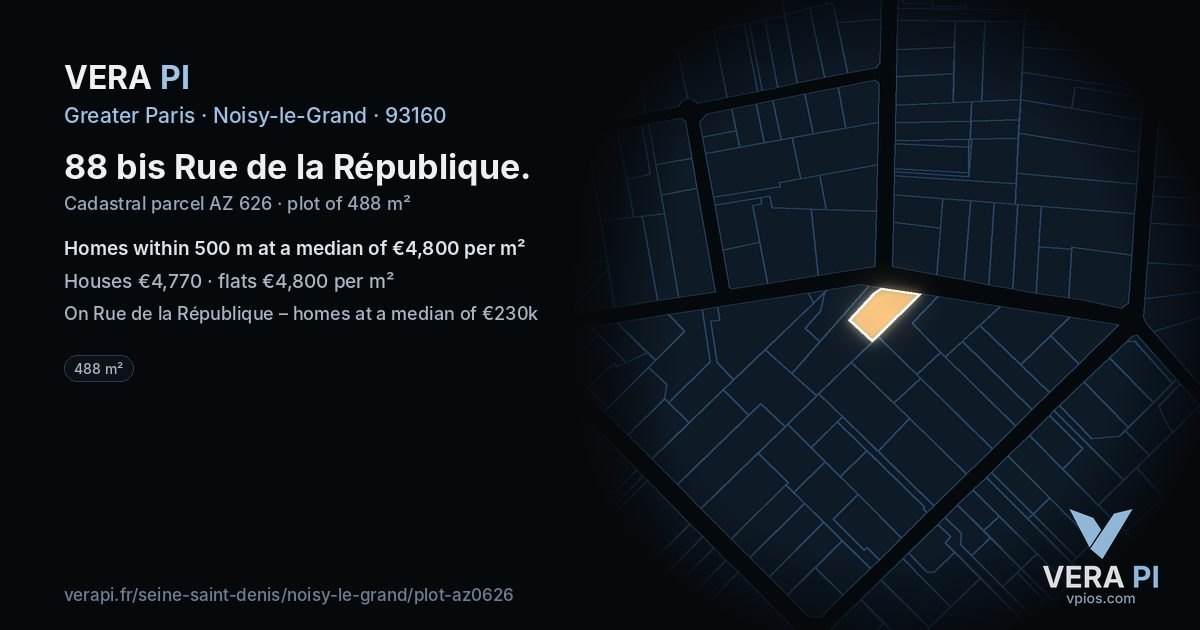 88 bis Rue de la République, Noisy-le-Grand at night – the plot lit, the parcels around coloured by the prices near them
