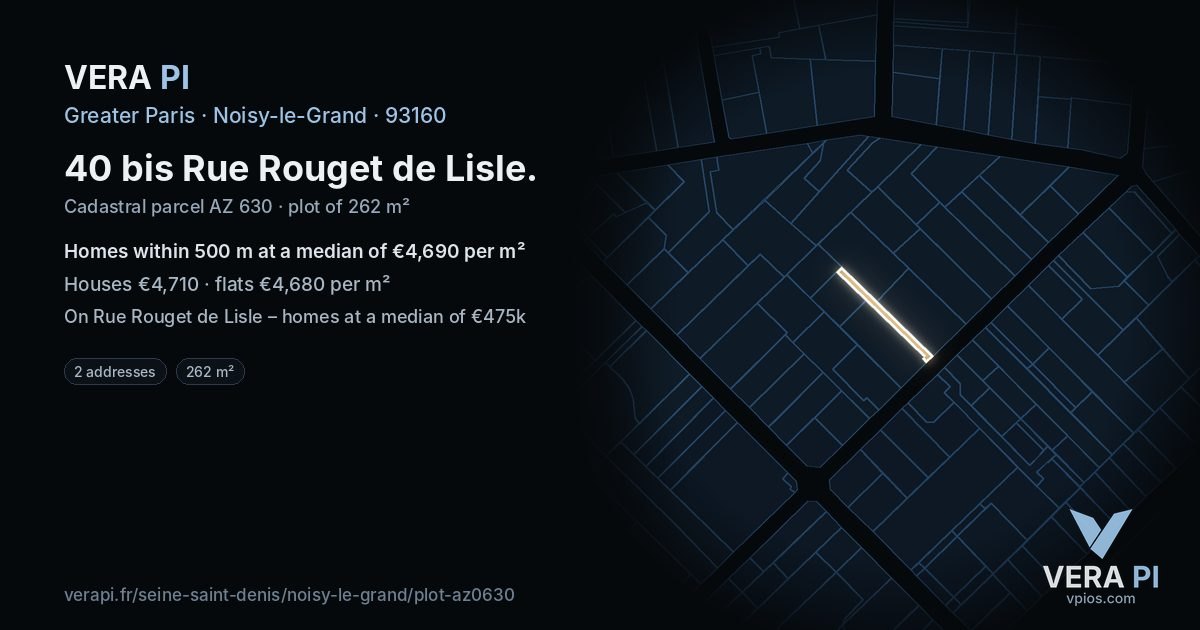 40 bis Rue Rouget de Lisle, Noisy-le-Grand at night – the plot lit, the parcels around coloured by the prices near them