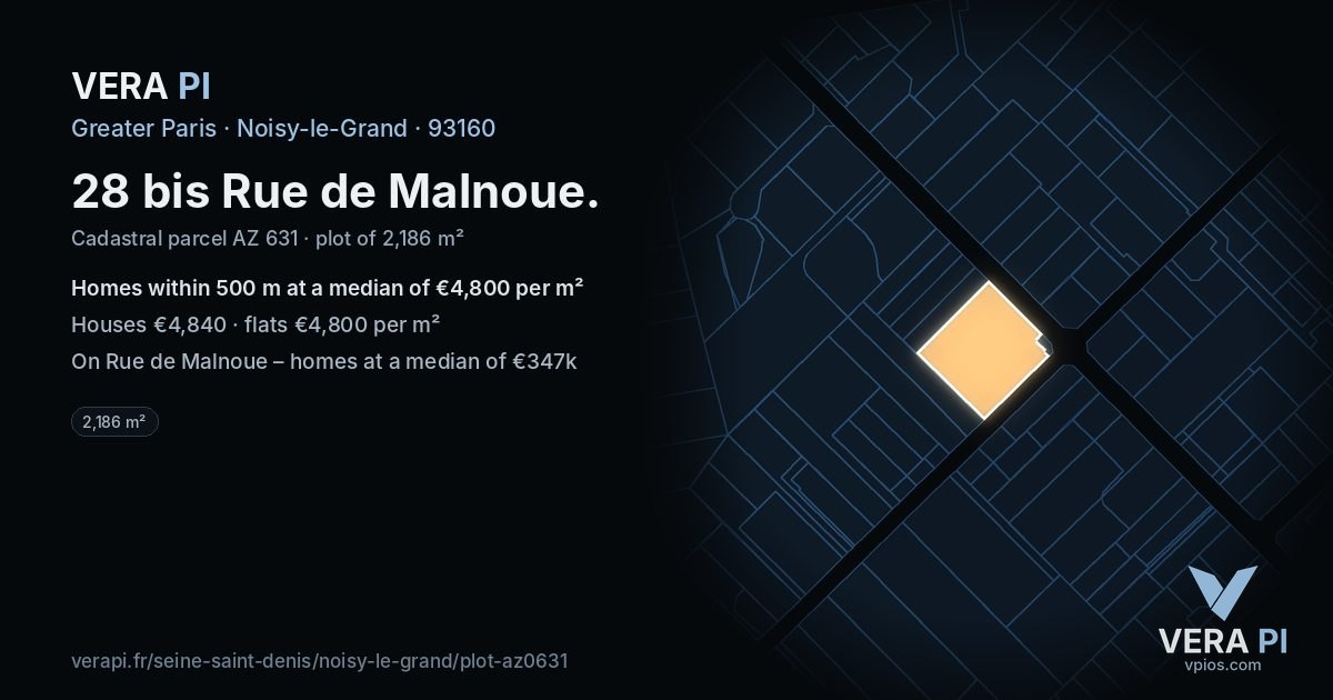 28 bis Rue de Malnoue, Noisy-le-Grand at night – the plot lit, the parcels around coloured by the prices near them