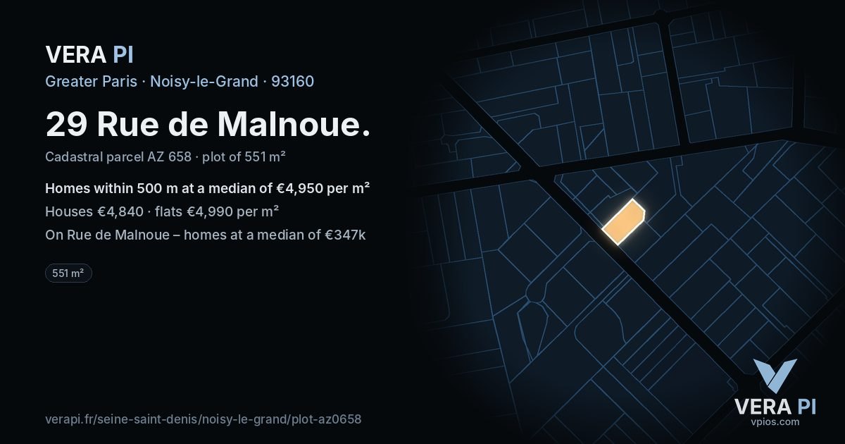 29 Rue de Malnoue, Noisy-le-Grand at night – the plot lit, the parcels around coloured by the prices near them