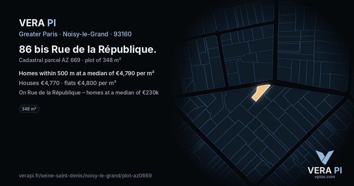 86 bis Rue de la République, Noisy-le-Grand at night – the plot lit, the parcels around coloured by the prices near them