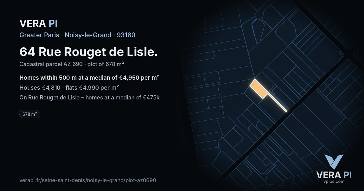 64 Rue Rouget de Lisle, Noisy-le-Grand at night – the plot lit, the parcels around coloured by the prices near them