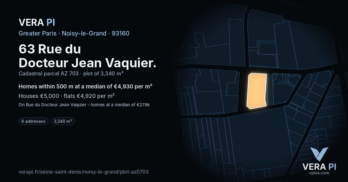 63 Rue du Docteur Jean Vaquier, Noisy-le-Grand at night – the plot lit, the parcels around coloured by the prices near them