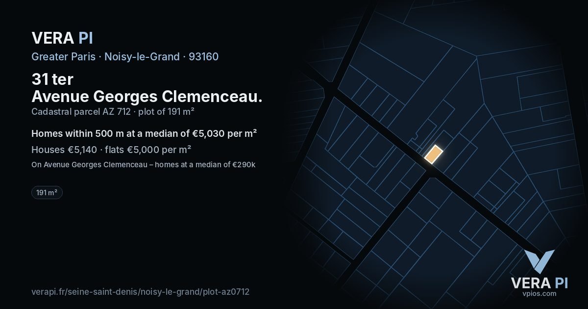31 ter Avenue Georges Clemenceau, Noisy-le-Grand at night – the plot lit, the parcels around coloured by the prices near them