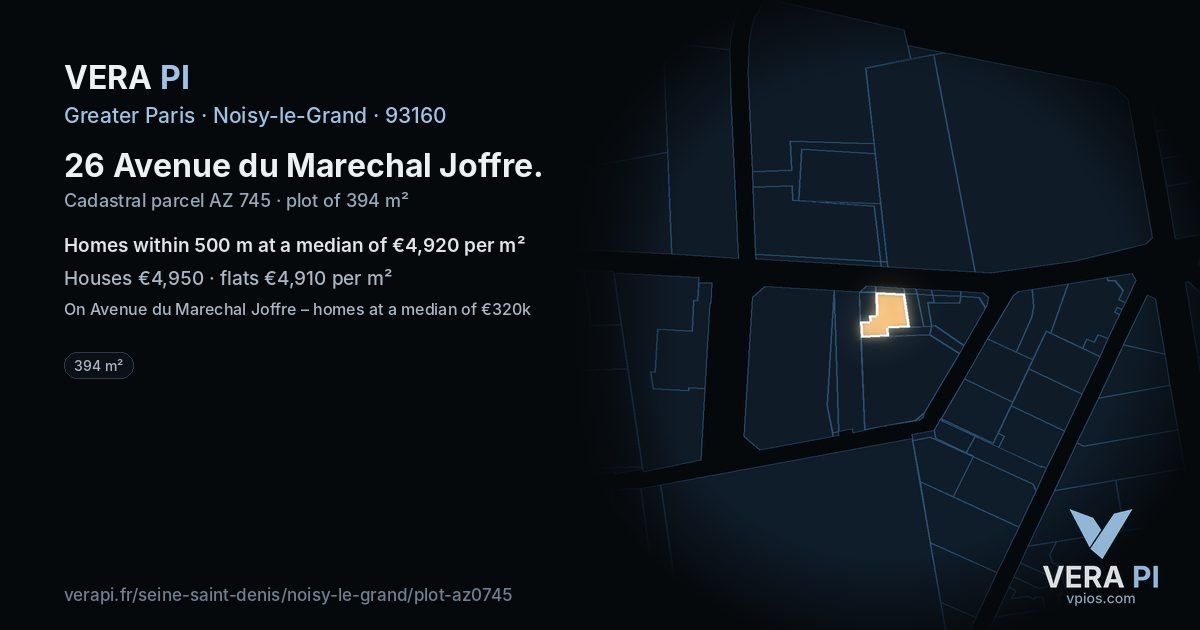 26 Avenue du Marechal Joffre, Noisy-le-Grand at night – the plot lit, the parcels around coloured by the prices near them