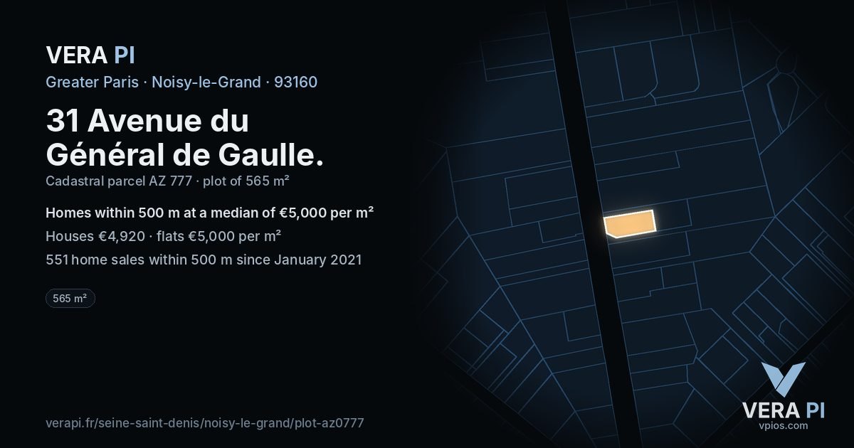 31 Avenue du Général de Gaulle, Noisy-le-Grand at night – the plot lit, the parcels around coloured by the prices near them