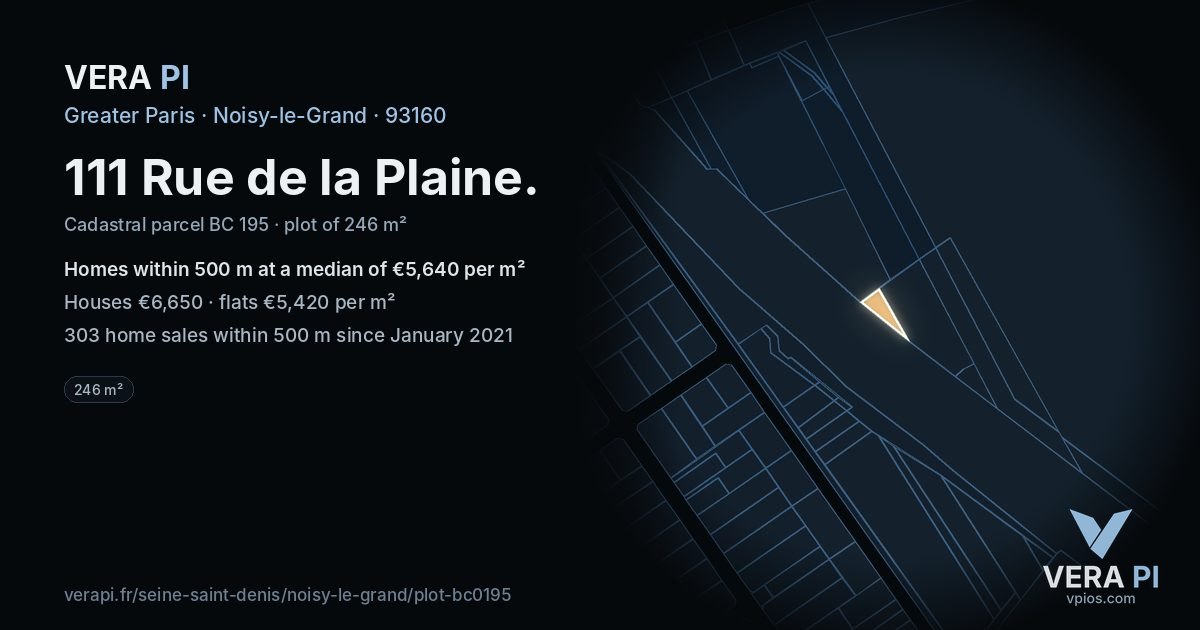 111 Rue de la Plaine, Noisy-le-Grand at night – the plot lit, the parcels around coloured by the prices near them