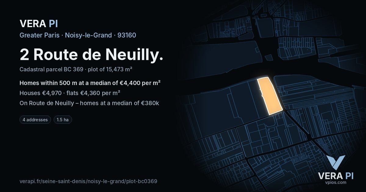2 Route de Neuilly, Noisy-le-Grand at night – the plot lit, the parcels around coloured by the prices near them