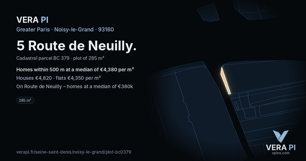 5 Route de Neuilly, Noisy-le-Grand at night – the plot lit, the parcels around coloured by the prices near them