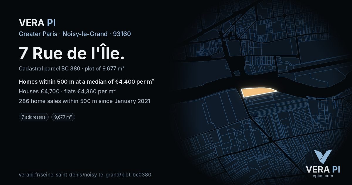 7 Rue de l'Île, Noisy-le-Grand at night – the plot lit, the parcels around coloured by the prices near them