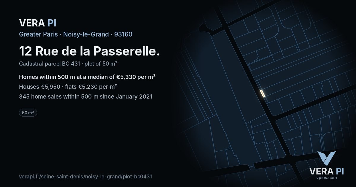 12 Rue de la Passerelle, Noisy-le-Grand at night – the plot lit, the parcels around coloured by the prices near them