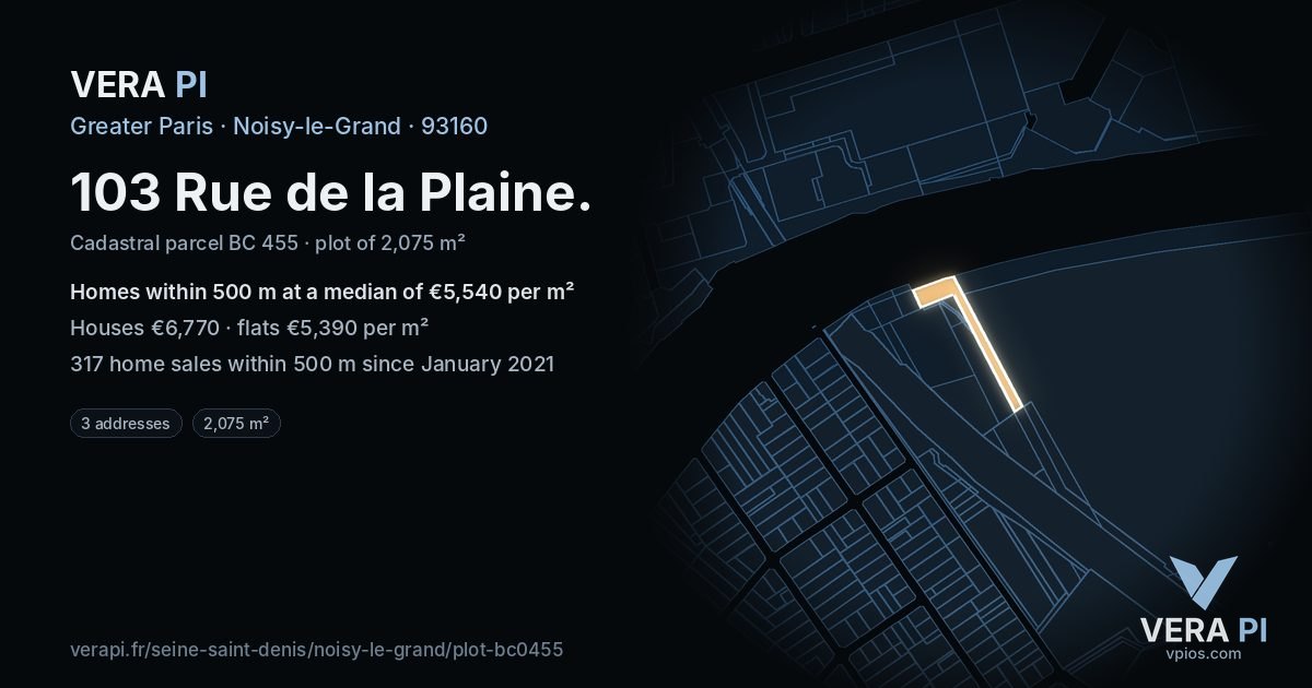 103 Rue de la Plaine, Noisy-le-Grand at night – the plot lit, the parcels around coloured by the prices near them