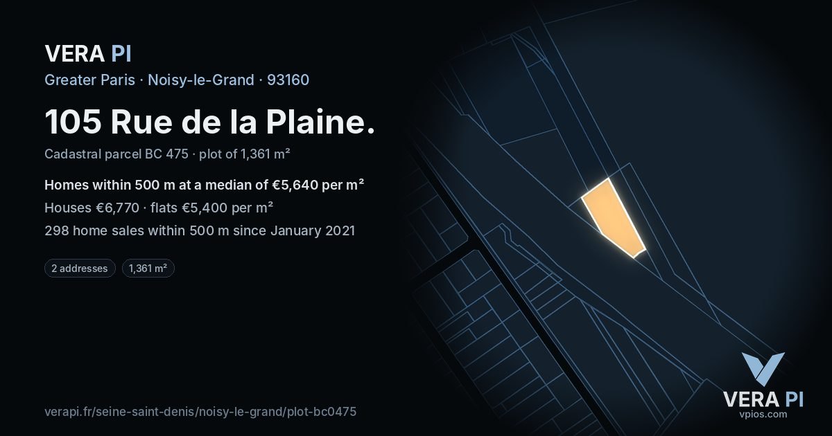 105 Rue de la Plaine, Noisy-le-Grand at night – the plot lit, the parcels around coloured by the prices near them