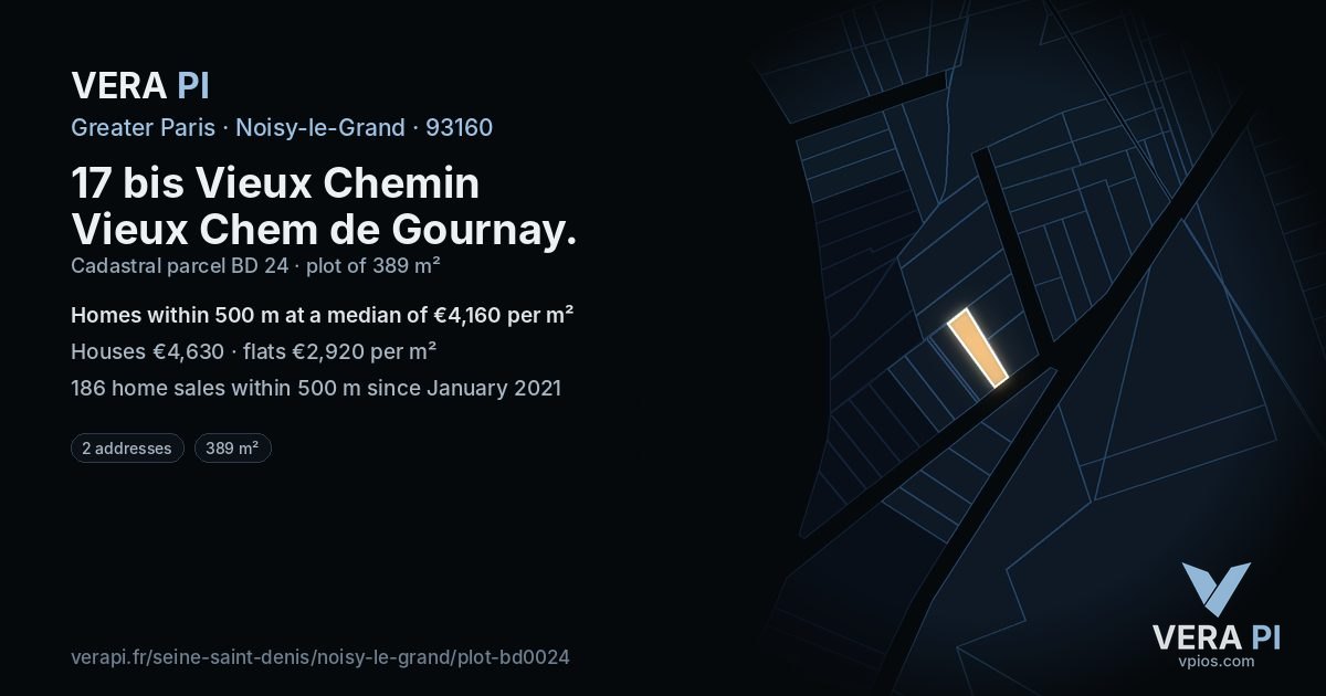 17 bis Vieux Chemin Vieux Chem de Gournay, Noisy-le-Grand at night – the plot lit, the parcels around coloured by the prices near them