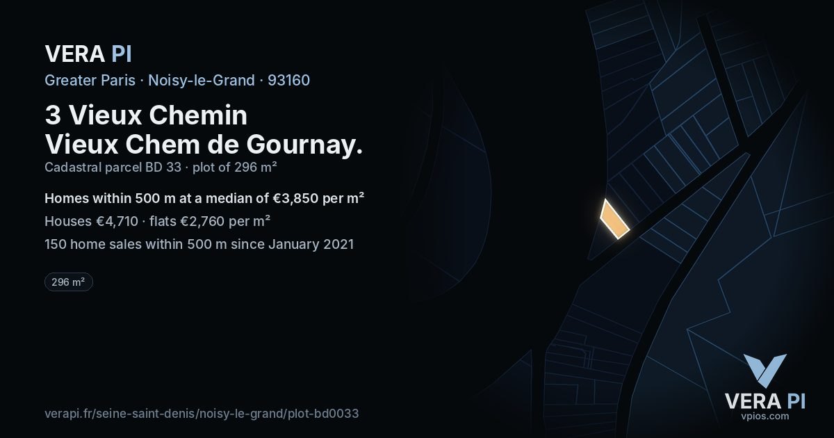 3 Vieux Chemin Vieux Chem de Gournay, Noisy-le-Grand at night – the plot lit, the parcels around coloured by the prices near them