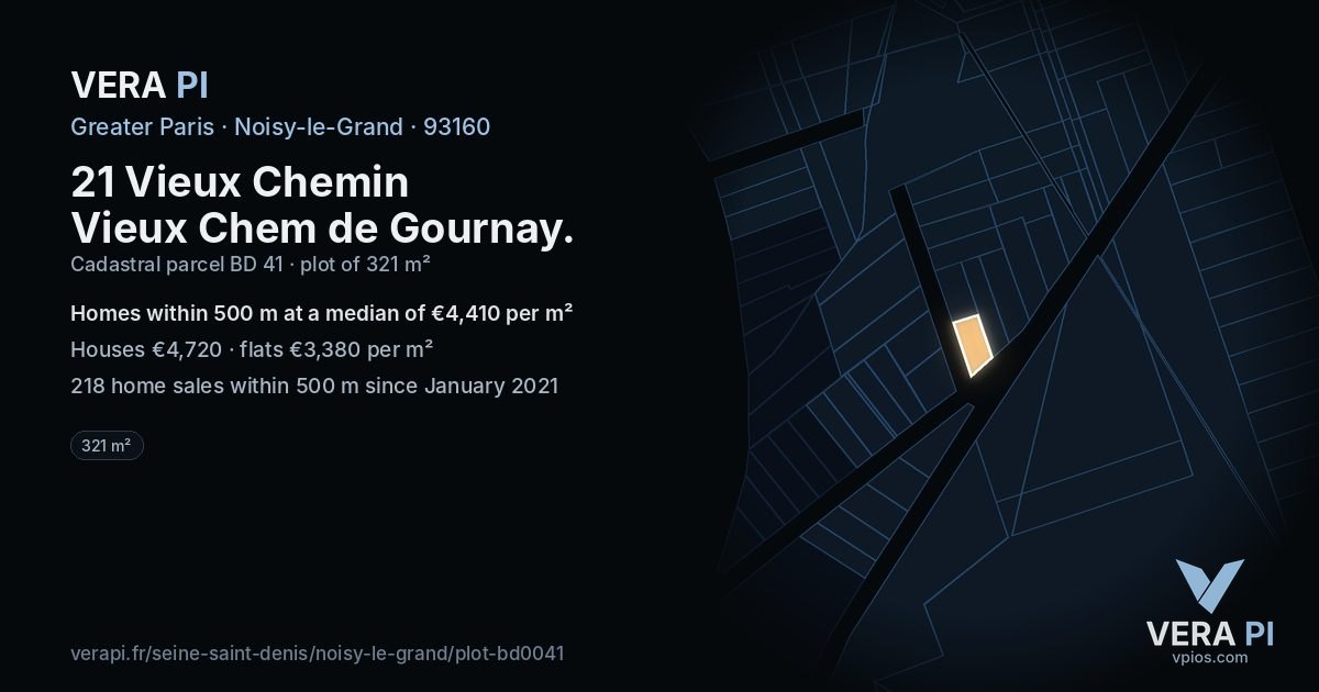 21 Vieux Chemin Vieux Chem de Gournay, Noisy-le-Grand at night – the plot lit, the parcels around coloured by the prices near them