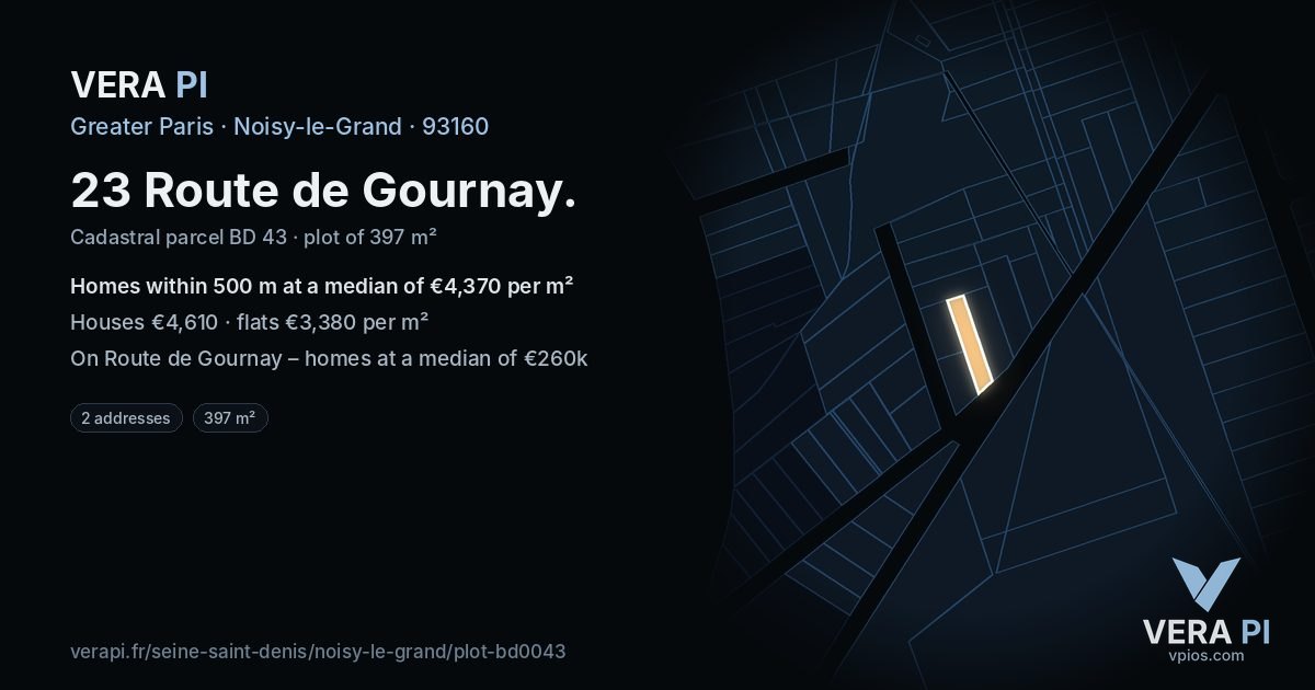 23 Route de Gournay, Noisy-le-Grand at night – the plot lit, the parcels around coloured by the prices near them