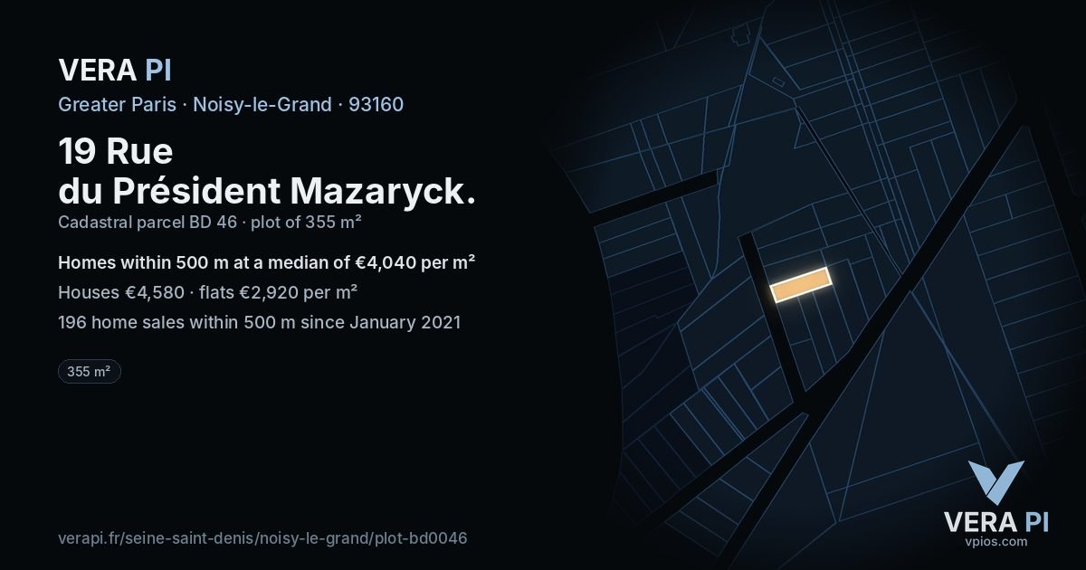 19 Rue du Président Mazaryck, Noisy-le-Grand at night – the plot lit, the parcels around coloured by the prices near them