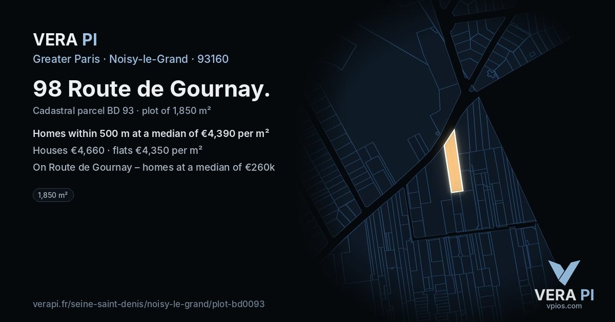 98 Route de Gournay, Noisy-le-Grand at night – the plot lit, the parcels around coloured by the prices near them
