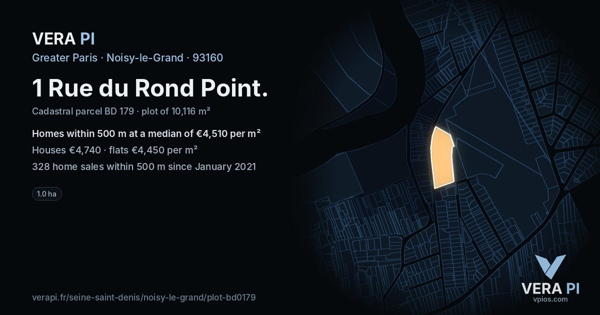 1 Rue du Rond Point, Noisy-le-Grand at night – the plot lit, the parcels around coloured by the prices near them