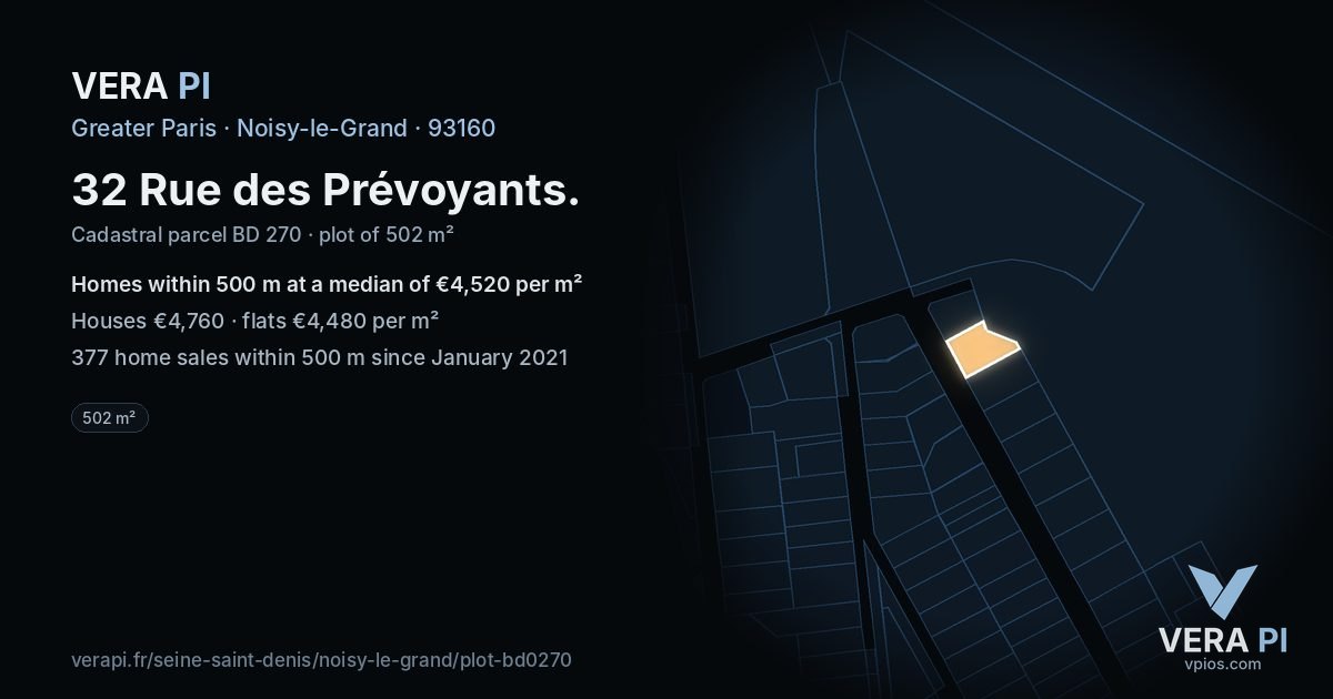 32 Rue des Prévoyants, Noisy-le-Grand at night – the plot lit, the parcels around coloured by the prices near them