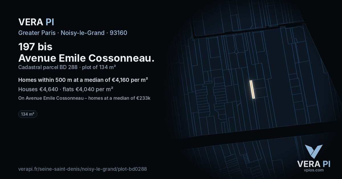 197 bis Avenue Emile Cossonneau, Noisy-le-Grand at night – the plot lit, the parcels around coloured by the prices near them