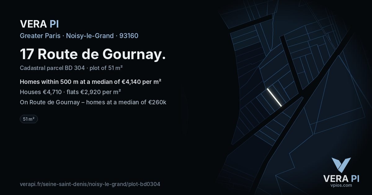 17 Route de Gournay, Noisy-le-Grand at night – the plot lit, the parcels around coloured by the prices near them
