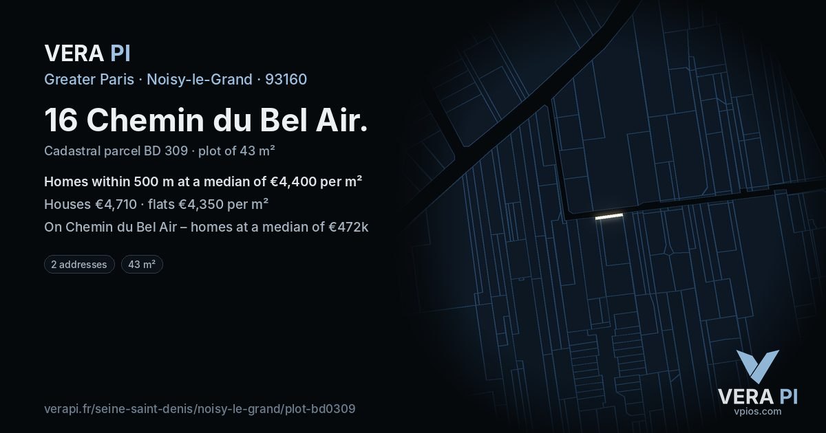 16 Chemin du Bel Air, Noisy-le-Grand at night – the plot lit, the parcels around coloured by the prices near them