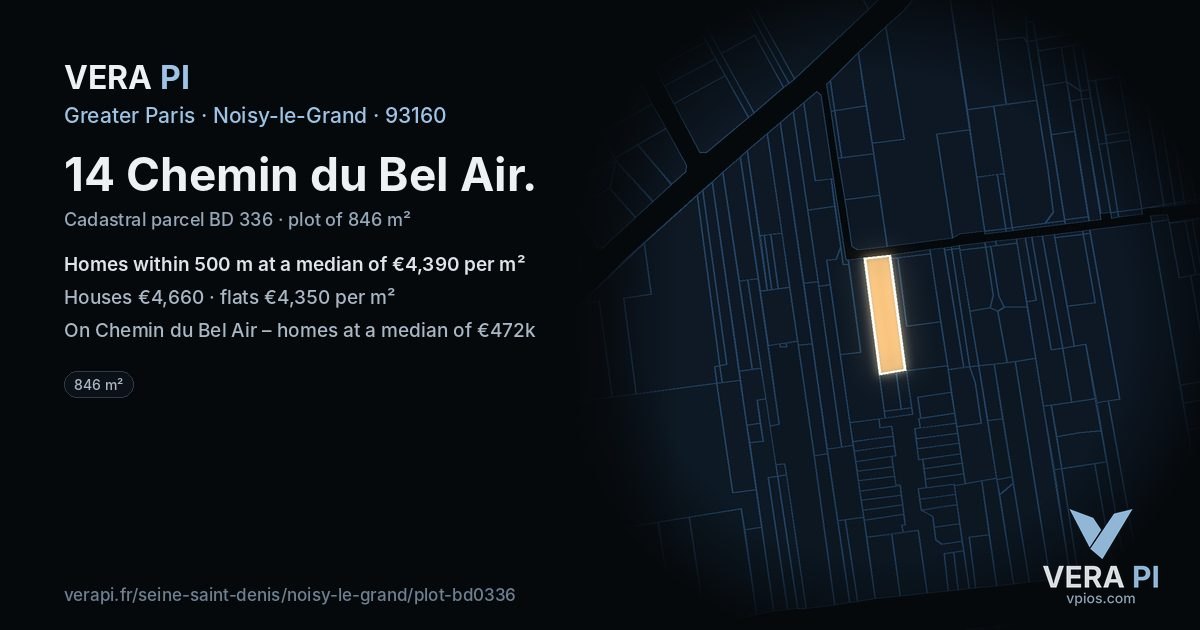 14 Chemin du Bel Air, Noisy-le-Grand at night – the plot lit, the parcels around coloured by the prices near them
