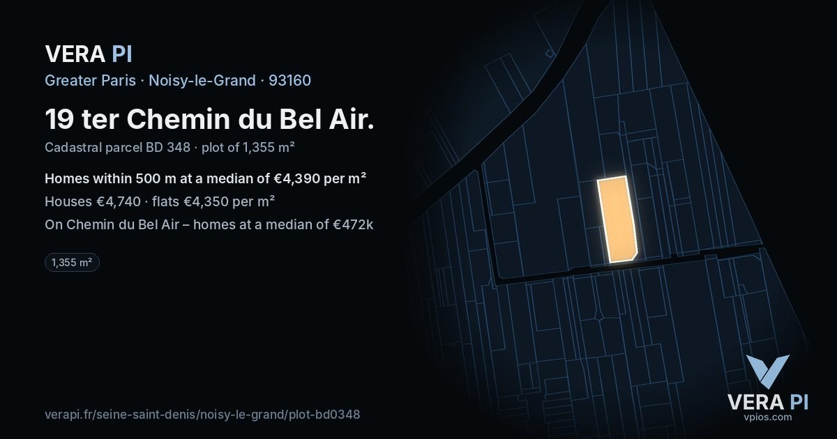 19 ter Chemin du Bel Air, Noisy-le-Grand at night – the plot lit, the parcels around coloured by the prices near them