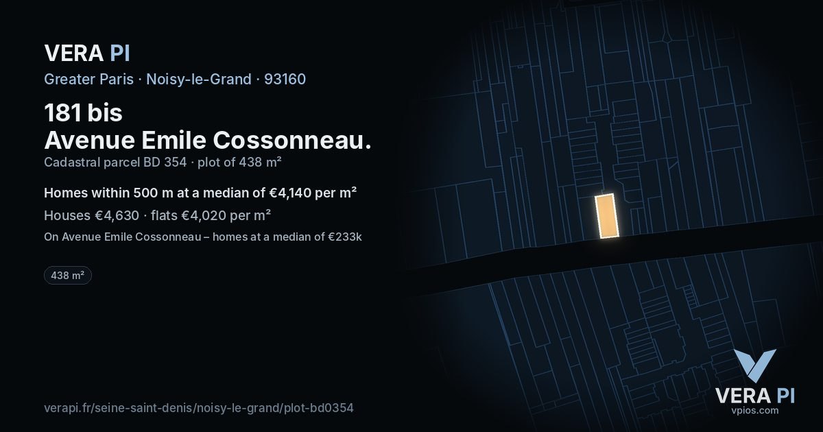 181 bis Avenue Emile Cossonneau, Noisy-le-Grand at night – the plot lit, the parcels around coloured by the prices near them