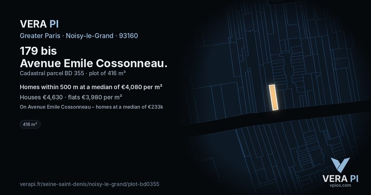 179 bis Avenue Emile Cossonneau, Noisy-le-Grand at night – the plot lit, the parcels around coloured by the prices near them