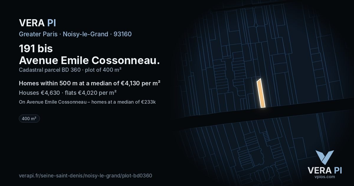 191 bis Avenue Emile Cossonneau, Noisy-le-Grand at night – the plot lit, the parcels around coloured by the prices near them