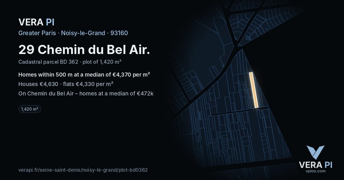 29 Chemin du Bel Air, Noisy-le-Grand at night – the plot lit, the parcels around coloured by the prices near them