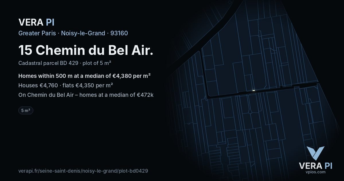 15 Chemin du Bel Air, Noisy-le-Grand at night – the plot lit, the parcels around coloured by the prices near them