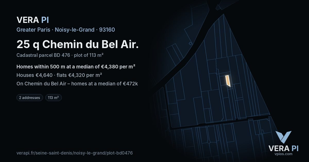 25 q Chemin du Bel Air, Noisy-le-Grand at night – the plot lit, the parcels around coloured by the prices near them
