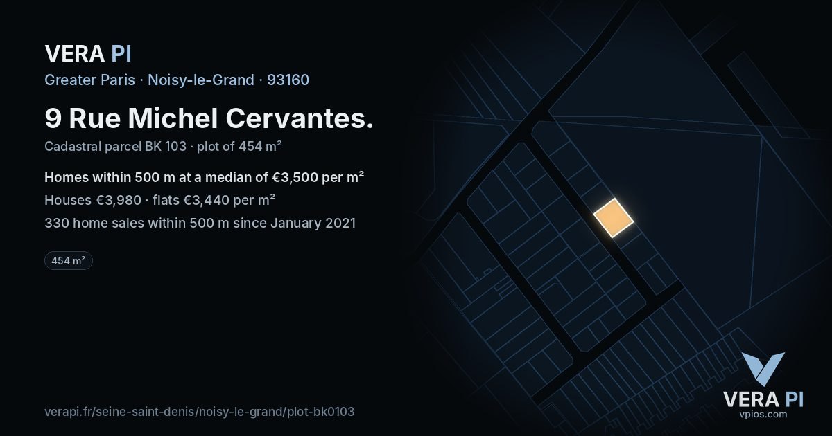 9 Rue Michel Cervantes, Noisy-le-Grand at night – the plot lit, the parcels around coloured by the prices near them