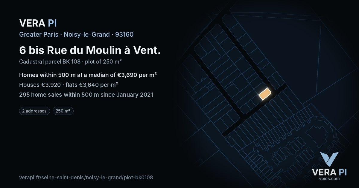 6 bis Rue du Moulin à Vent, Noisy-le-Grand at night – the plot lit, the parcels around coloured by the prices near them