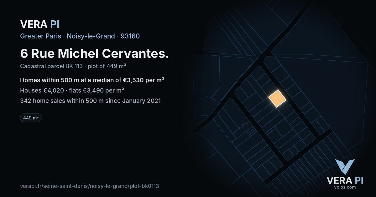 6 Rue Michel Cervantes, Noisy-le-Grand at night – the plot lit, the parcels around coloured by the prices near them