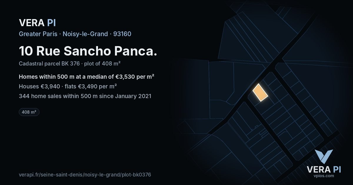 10 Rue Sancho Panca, Noisy-le-Grand at night – the plot lit, the parcels around coloured by the prices near them