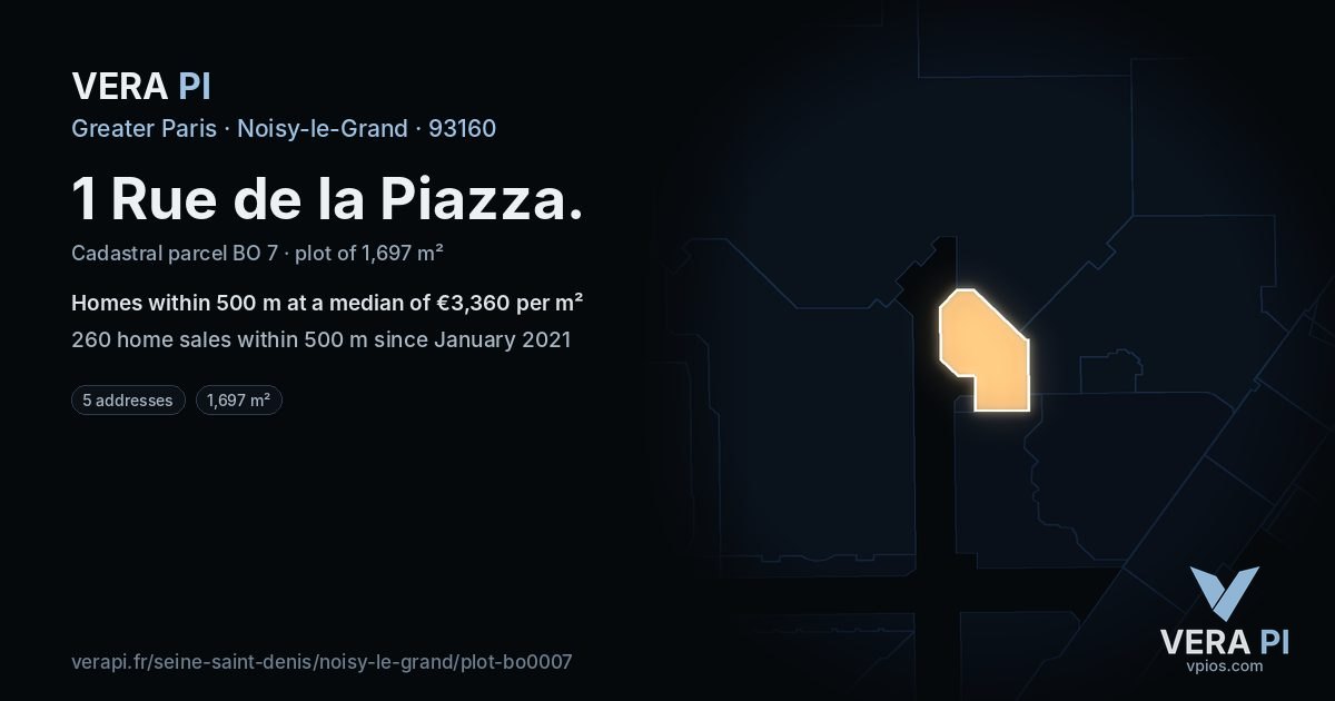 1 Rue de la Piazza, Noisy-le-Grand at night – the plot lit, the parcels around coloured by the prices near them