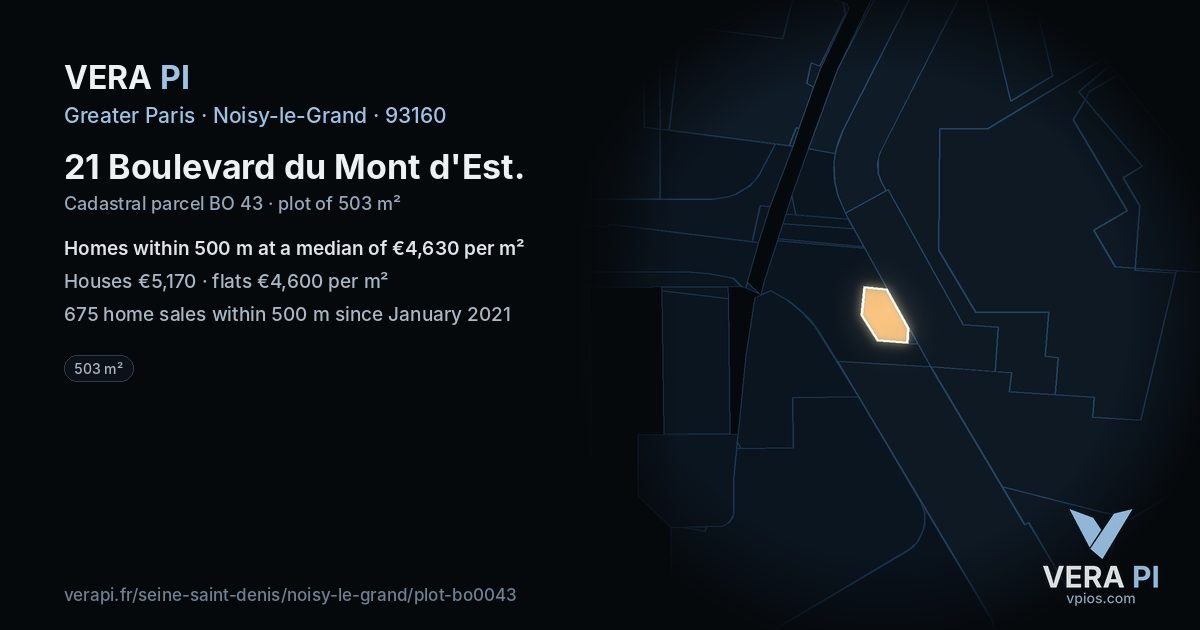 21 Boulevard du Mont d'Est, Noisy-le-Grand at night – the plot lit, the parcels around coloured by the prices near them